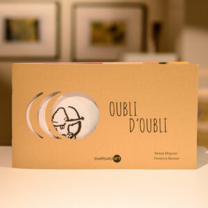 NOUVEAU - Oubli d'oubli